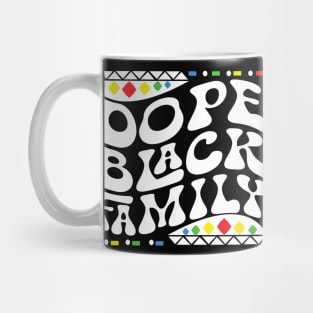 Dope Black Family Shirt Mug